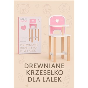 Drewniane krzesełko Baby Rose dla lalek 35-45 cm