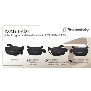 Fotelik samochodowy IVAR I-size Titanium Baby